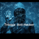 Trilogia Anti-Hacker